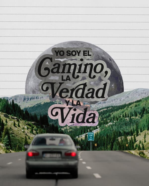 Jesús: yo soy el camino, la verdad y la vida