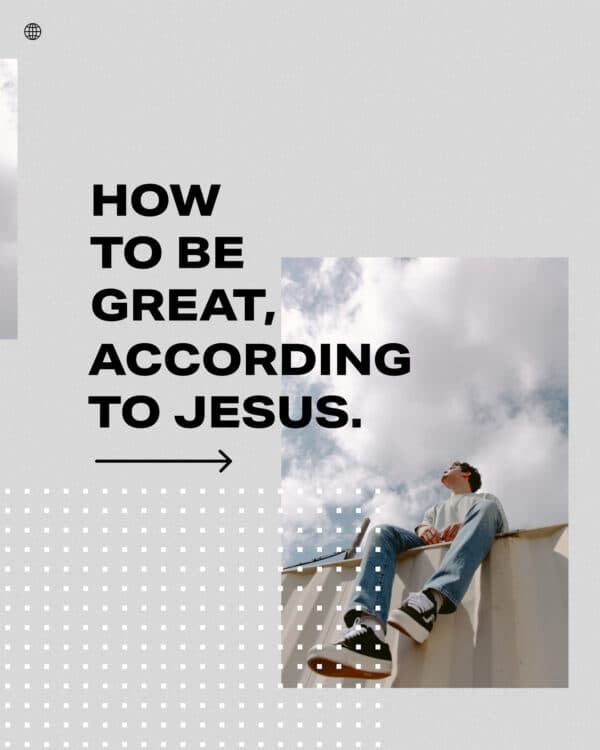How to be great, according to Jesus.