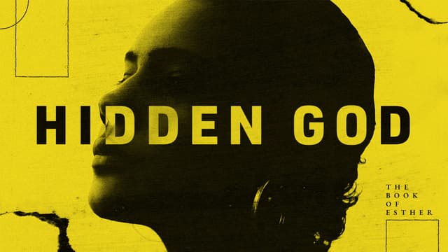 Hidden God: The book of Esther