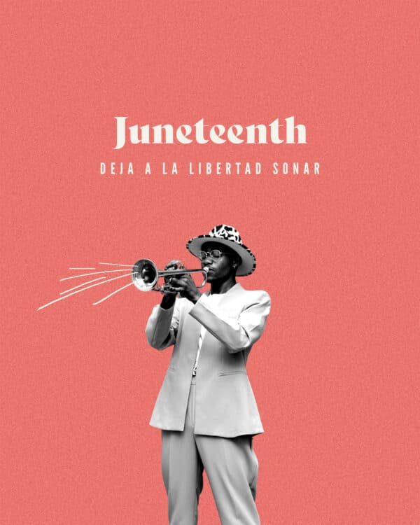Juneteenth. Deja a la libertad sonar.