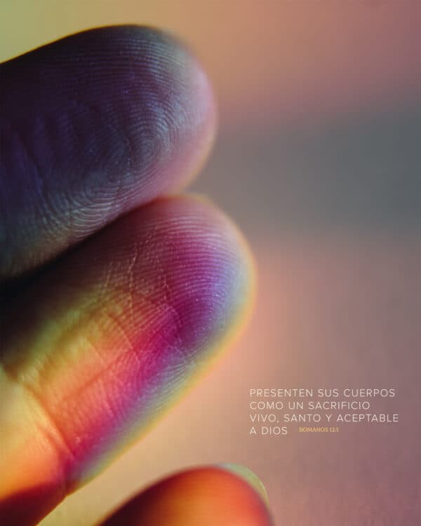 Presenten sus cuerpos como un sacrificio vivo, santo y aceptable a Dios. - Romanos 12:1