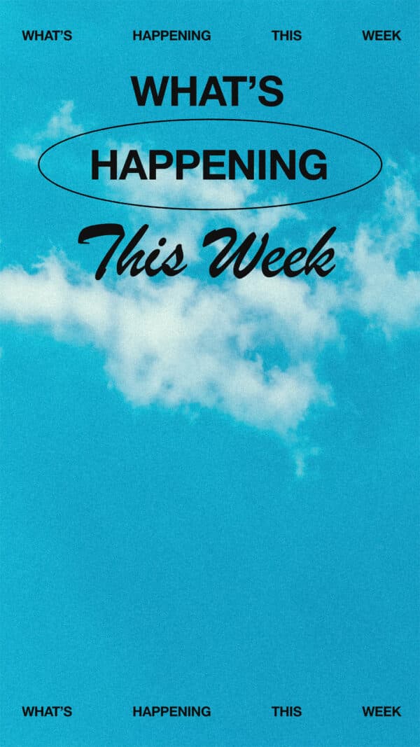 What's happening this week