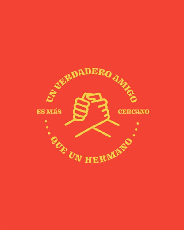 …un verdadero amigo es más cercano que un hermano