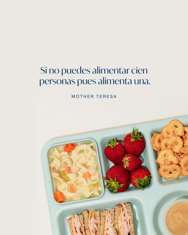 Si no puedes alimentar cien personas pues alimenta una. - Mother Teresa