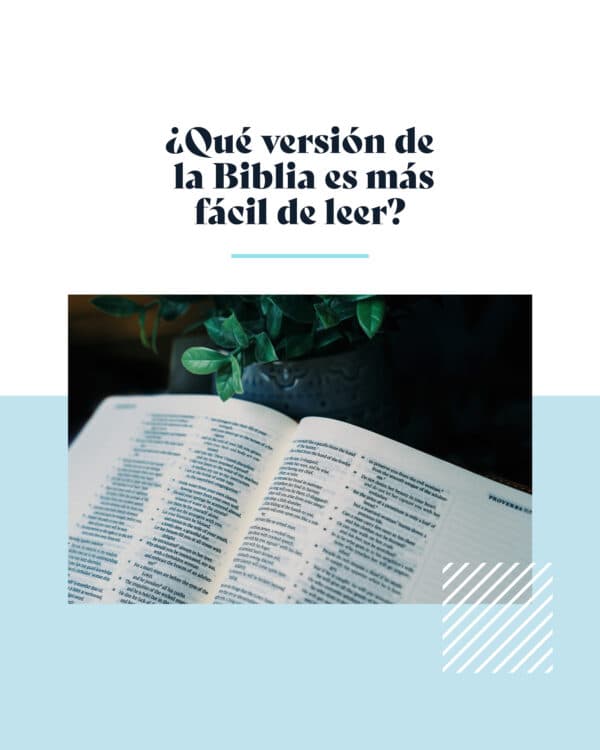 ¿Qué versión de la Biblia es más fácil de leer?