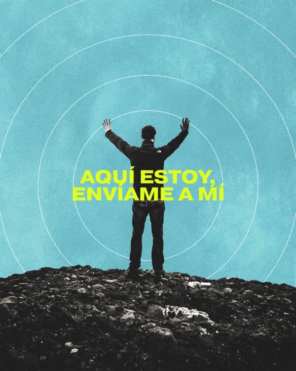 Aquí estoy, envíame a mí