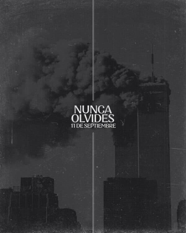 Nunca Olvides, 11 de septiembre