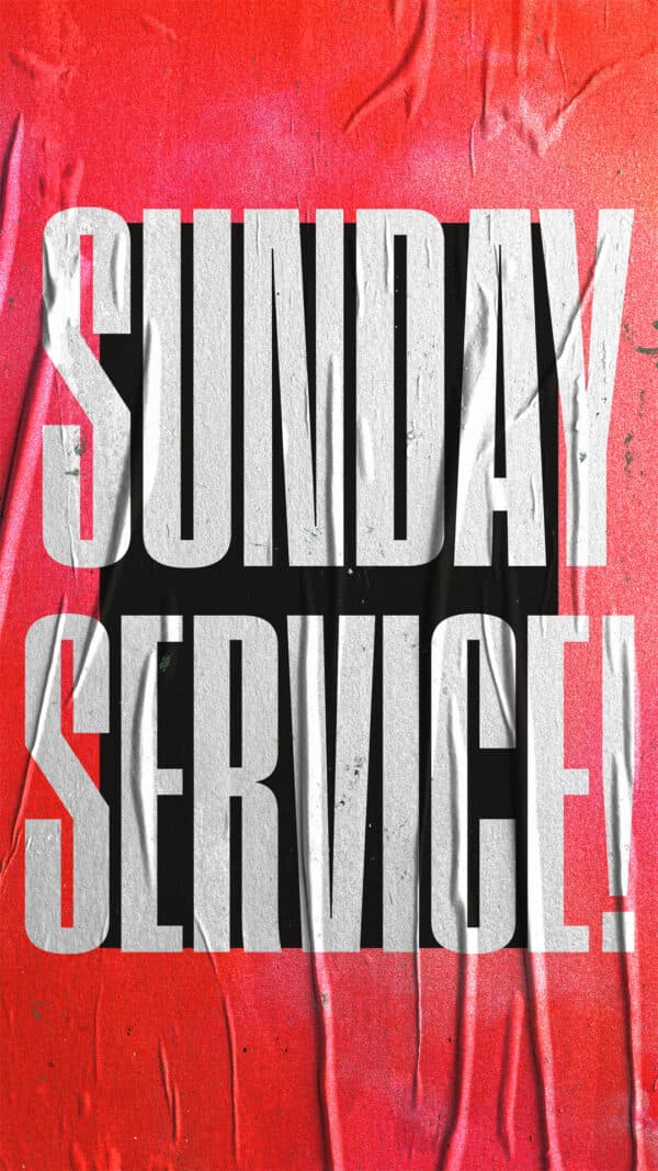 Sunday Service!