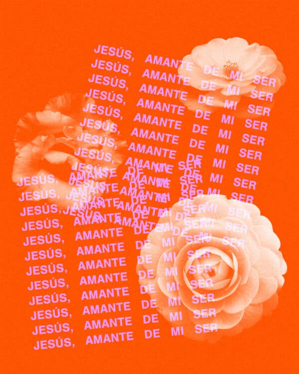 Jesús, amante de mi ser