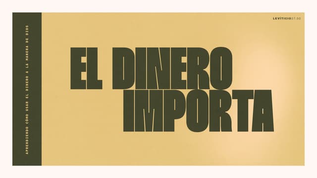 El dinero importa: Aprendiendo cómo usar el dinero a la manera de Dios.