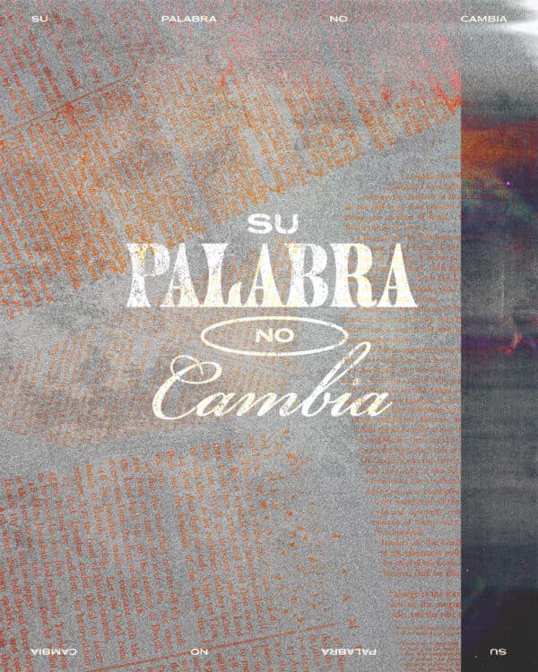 Su Palabra NO CAMBIA