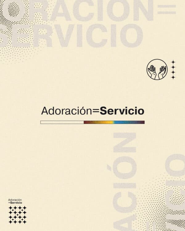 Adoración=Servicio