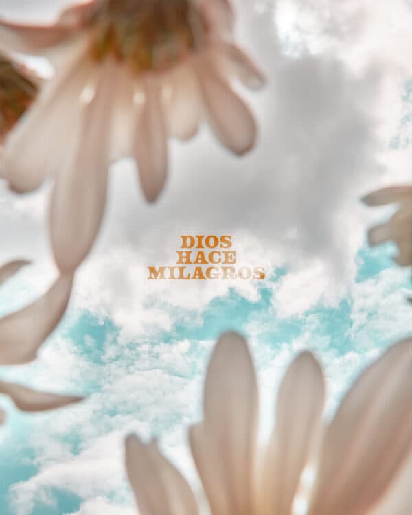 Dios hace milagros