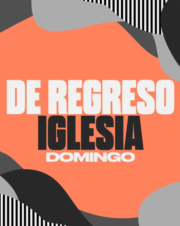 De Regreso Iglesia Domingo