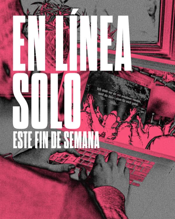 En línea solo este fin de semana