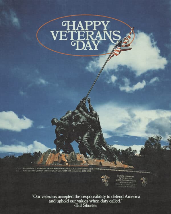 Happy Veterans Day. "Our veterans accepted the responsibility to defend America and uphold our values when duty called." -Bill Shuster