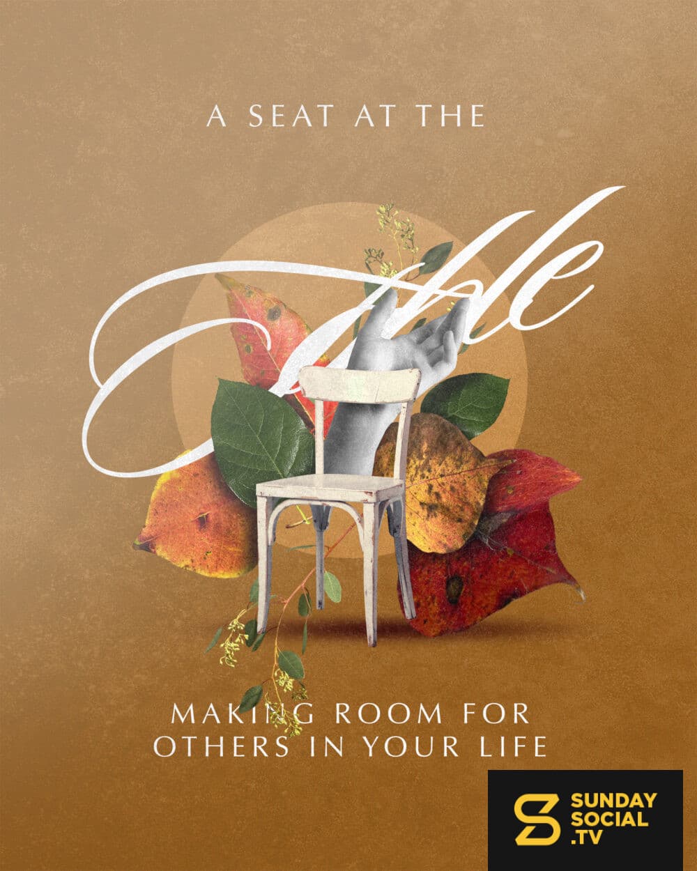 A Seat at the Table: Making room for others in your life.