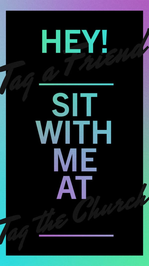 Hey! Sit with me at