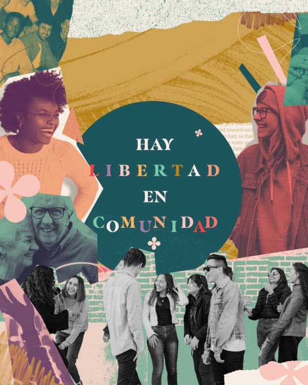 Hay libertad en comunidad