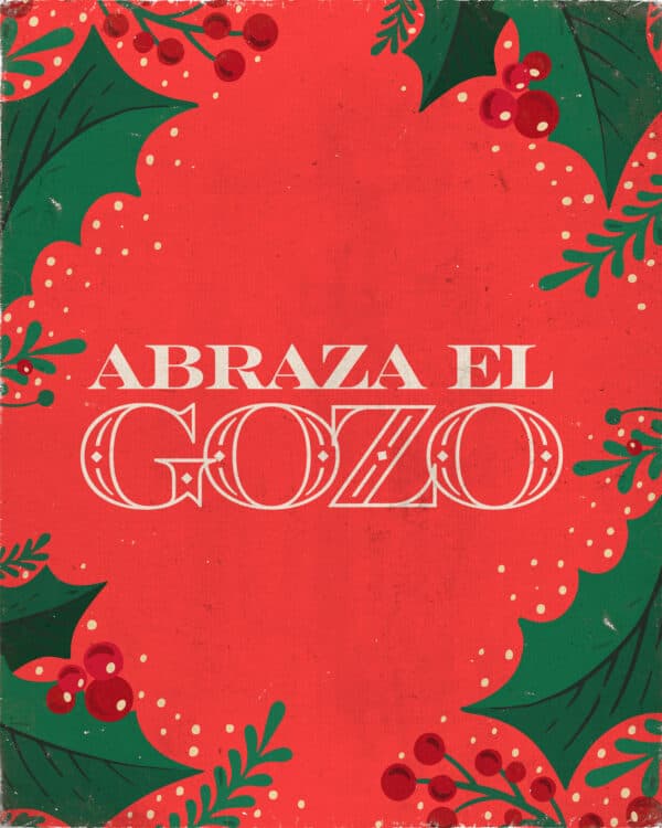 Abraza el gozo