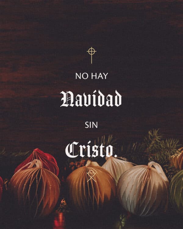 No hay navidad sin Cristo