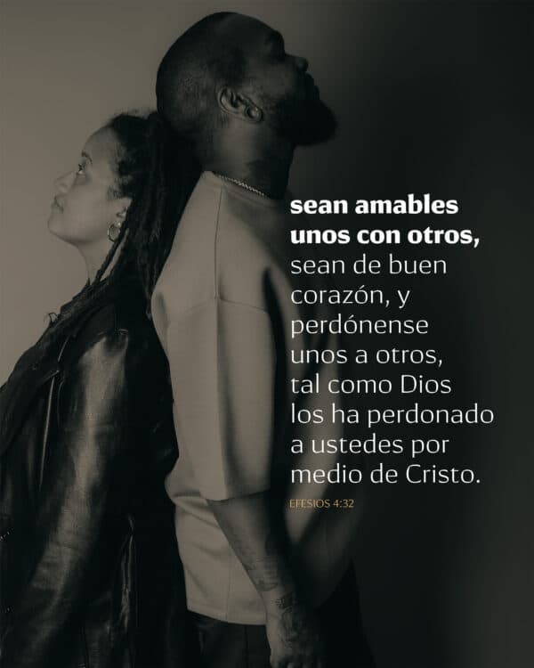 Sean amables unos con otros, sean de buen corazón, y perdónense unos a otros, tal como Dios los ha perdonado a ustedes por medio de Cristo. - Efesios 4:32