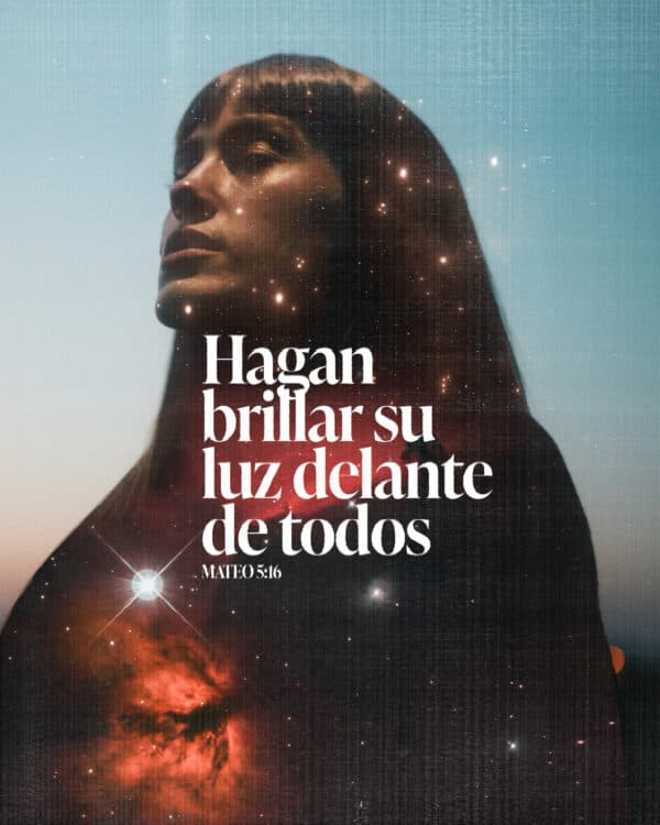 Hagan brillar su luz delante de todos. - Mateo 5:16