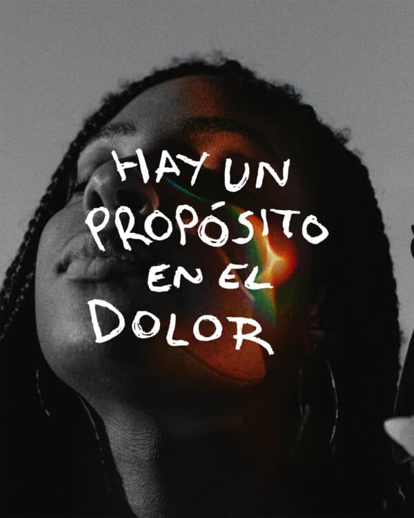 Hay propósito en el dolor