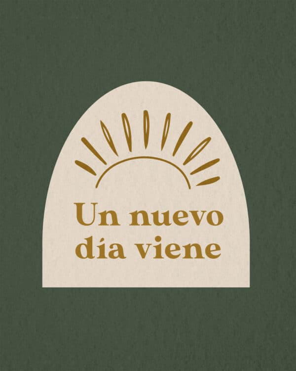 Un nuevo día viene.