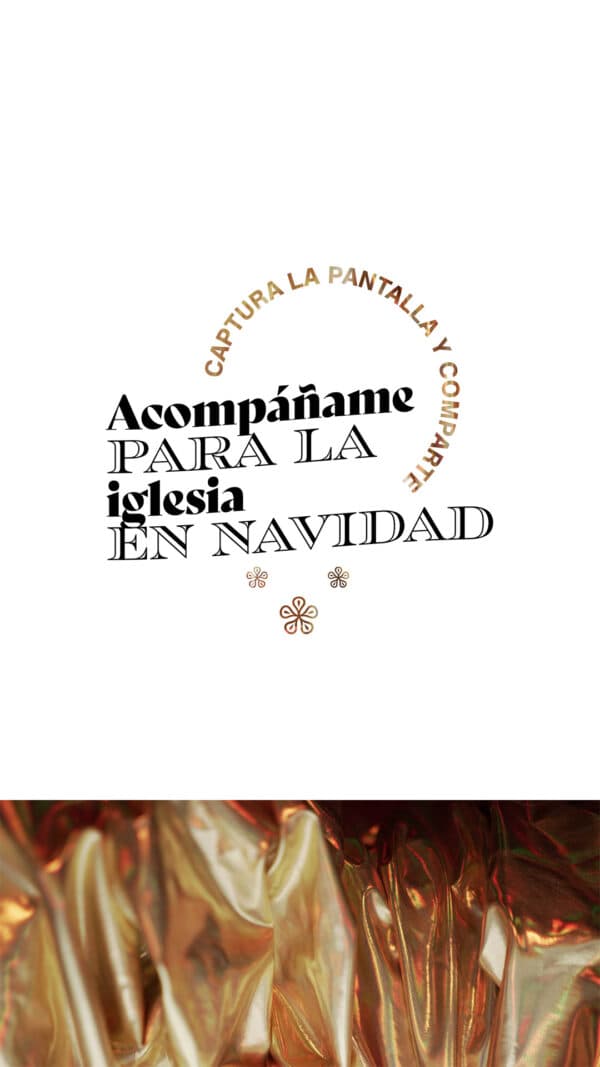 Captura la pantalla y Comparte: Acompáñame para la iglesia en navidad