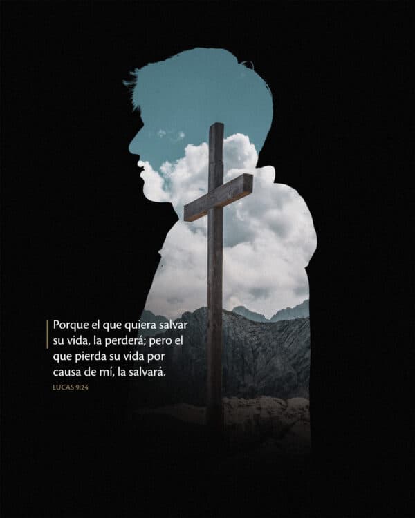 Porque el que quiera salvar su vida, la perderá; pero el que pierda su vida por causa de mí, la salvará. - Lucas 9:24