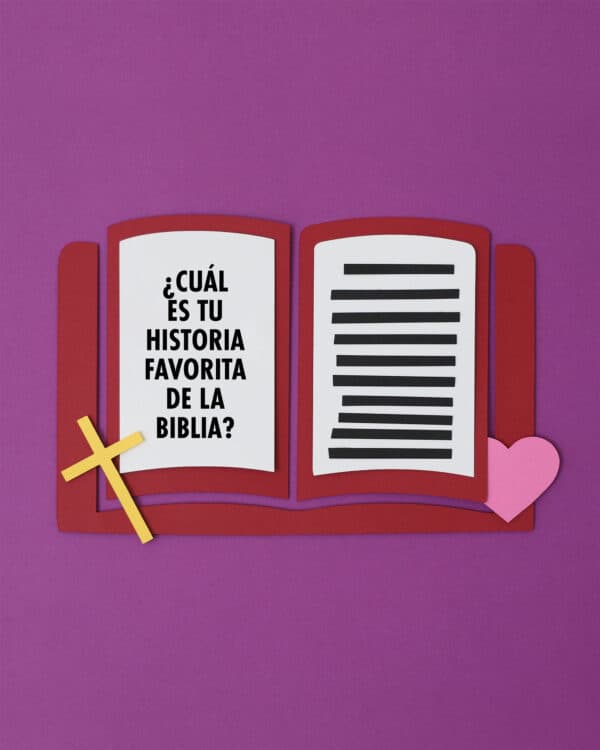 ¿Cuál es tu historia favorita de la Biblia?