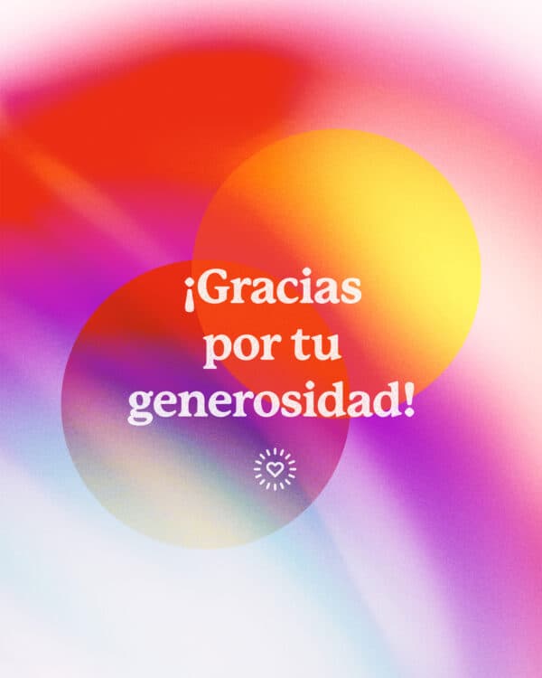 ¡Gracias por tu generosidad!