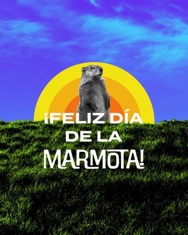 ¡Feliz día de la marmota!