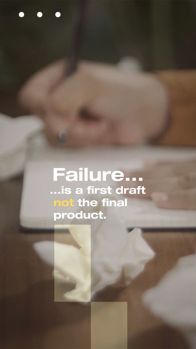 Failure Is a First Draft...