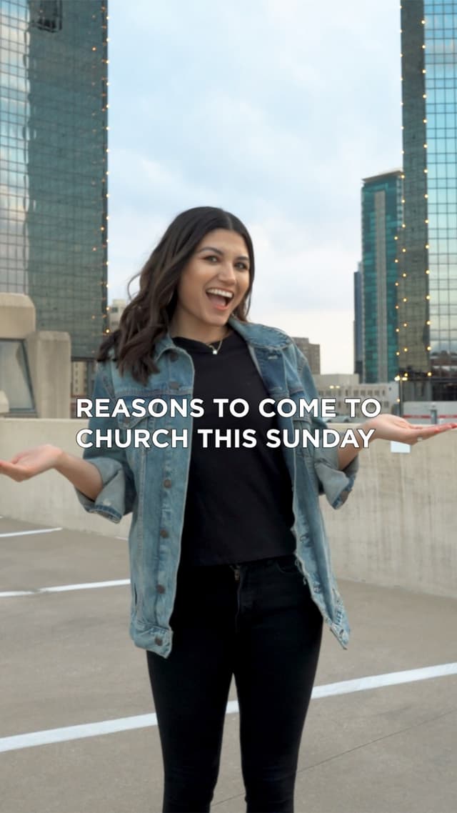 Reasons to Come to Church this Sunday