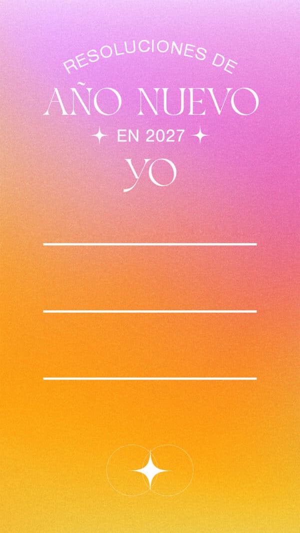 Resoluciones de Año Nuevo. En 2027, Yo ____