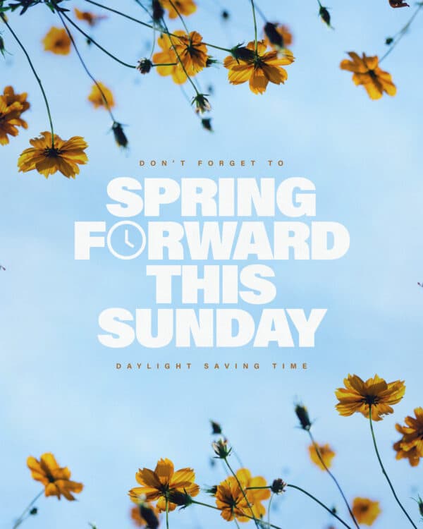 Don't forget to spring forward this Sunday. Daylight Saving Time.