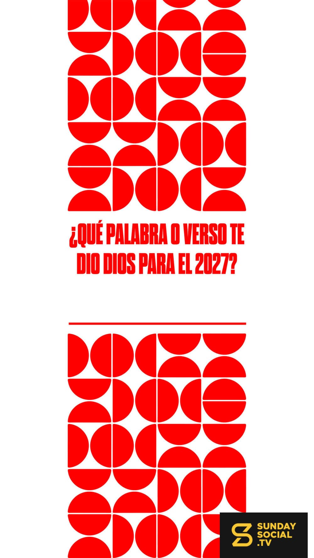 ¿Qué palabra o verso te dio Dios para el 2027?