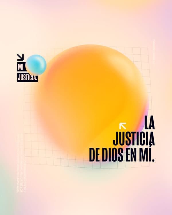 Mi justicia. La justicia de Dios en mí.