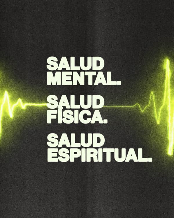 Salud Mental. Salud Física. Salud Espiritual.
