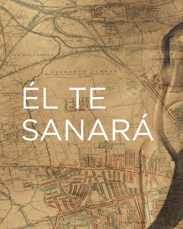 Él te sanará