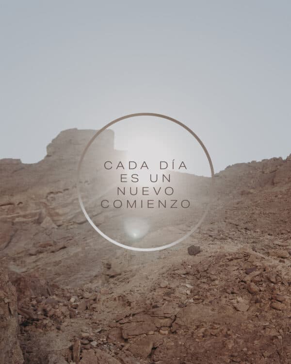 Cada día es un nuevo comienzo