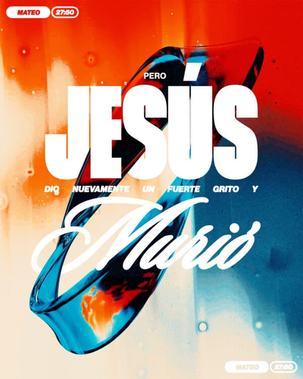 Pero Jesús dio nuevamente un fuerte grito y murió. - Mateo 27:50