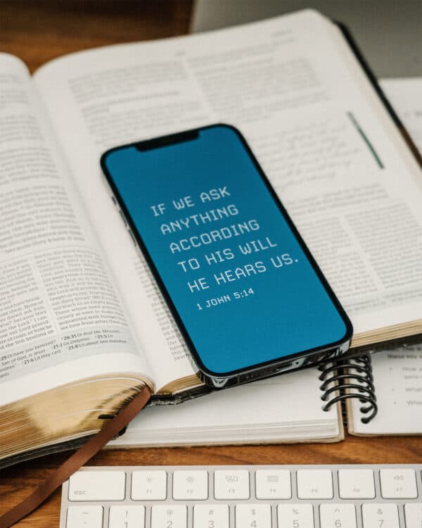 If we ask anything according to his will he hears us. - 1 John 5:14