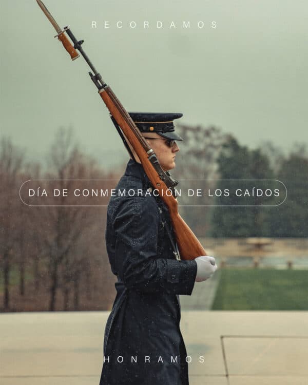Día de Conmemoración de los Caídos. Recordamos y honramos.
