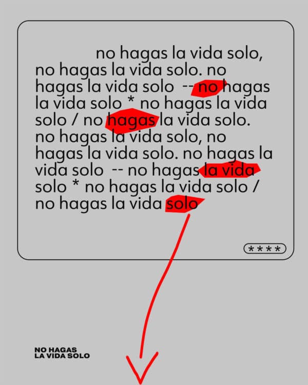 No hagas la vida solo.