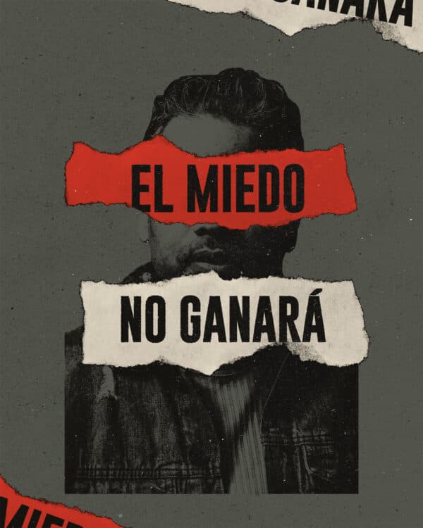 El miedo no ganará