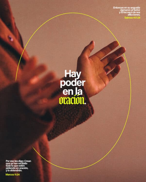 Hay poder en la oración.