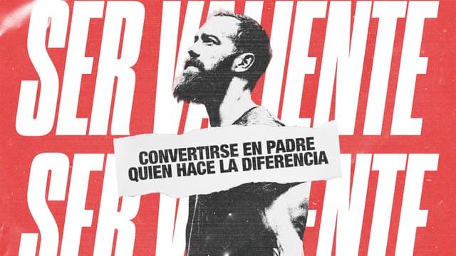 Sé hombre: Siendo un padre que hace la diferencia.